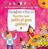 Recettes Pour Petits Et Gros Goters