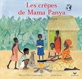 Les Crpes De Mama Panya Un Voyage Au Kenya