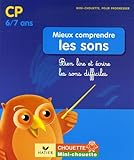 Mieux Comprendre Les Sons Cpce1 Bien Lire Et Crire Les Sons Difficiles