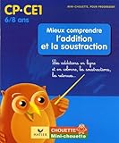Mieux Comprendre Laddition Et La Soustraction Cpce1 Les Additions En Ligne Et En Colonne Les Soustractions Les Retenues