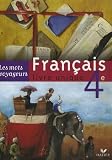 Franais 4e Livre Unique