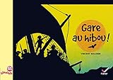 Gare Au Hibou !