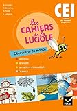 Les Cahiers De La Luciole D%C3%A9couverte Du Monde Ce1 %C3%A9d. 2010   Cahier De L'%C3%A9l%C3%A8ve