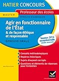 Epreuve Orale Agir En Fonctionnaire De L'etat Et De Fa%C3%A7on %C3%A9thique Et Responsable Concours 2013: Concours Professeur Des Ecoles