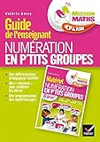 Mission Maths Cp, Num%C3%A9ration En P'tits Groupes   Guide P%C3%A9dagogique