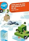 Cette Part De R%C3%AAve Que Chacun Porte En Soi: Anthologie 2014 2015 Pour L'%C3%A9preuve De Culture G%C3%A9n%C3%A9rale Et Expression Au Bts