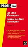 Profil   Gide, Les Faux Monnayeurs, Le Journal Des Faux Monnayeurs: Analyse Des Deux Oeuvres (programme De Litt%C3%A9rature Tle L Bac 2017 2018)