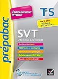 Svt Tle S (sp%C3%A9cifique & Sp%C3%A9cialit%C3%A9)   Pr%C3%A9pabac Entra%C3%AEnement Intensif: Objectif Fili%C3%A8res S%C3%A9lectives   Terminale S