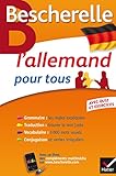 Bescherelle L'allemand Pour Tous: Grammaire, Vocabulaire, Conjugaison...