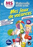 Mes Jeux De Vacances Ms Vers La Gs   Cahier De Vacances