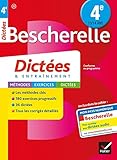 Bescherelle Dict%C3%A9es 4e: Cahier D'orthographe Et De Dict%C3%A9es