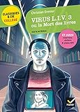 Virus Liv 3 Ou La Mort Des Livres