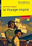 Le Voyage Inspir%C3%A9: Suivi D'un Groupement Th%C3%A9matique %C2%AB R%C3%A9cits D'exploration %C2%BB