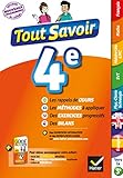 Tout Savoir 4e Nouveau Programme: Pour R%C3%A9viser Dans Toutes Les Mati%C3%A8res