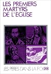 Les premiers martyrs de l'église