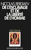 De L'esclavage Et De La Libert%C3%A9 De L'homme