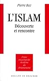L'islam : D%C3%A9couverte Et Rencontre