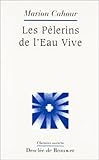 Les P%C3%A8lerins De L'eau Vive