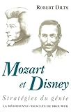 Mozart Et Disney Stratgies Du Gnie