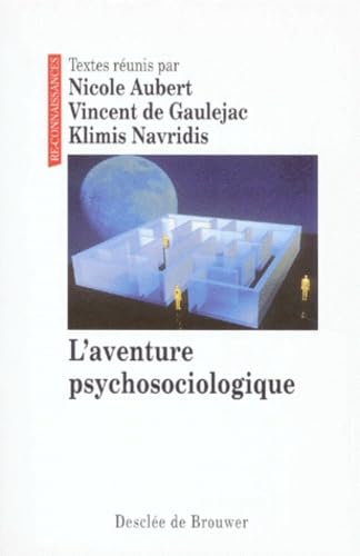 L'aventure psychosociologique Gilles Amado