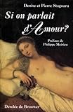 Si On Parlait D'amour 