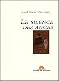 Le Silence Des Anges 1 Livre 1 Cd Audio