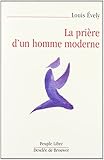 La Pri%C3%A8re D'un Homme Moderne