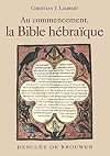 Au commencement, la Bible hébraïque