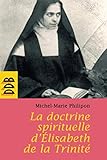 La Doctrine Spirituelle De Soeur Elisabeth De La Trinit%C3%A9