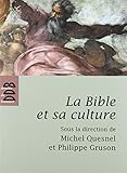 La Bible Et Sa Culture: Ancien Testament   J%C3%A9sus Et Le Nouveau Testament