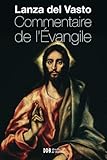 Commentaire De L'evangile: Nouvelle %C3%A9dition