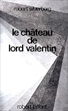 Le Chteau De Lord Valentin