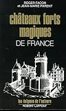 Chteaux Forts Magiques De France