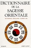 Dictionnaire De La Sagesse Orientale