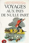 Voyages aux pays de nulle part
