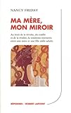 Ma Mre Mon Miroir