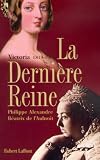 La Dernière Reine: Victoria 1819-1901