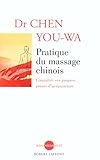 Pratique Du Massage Chinois