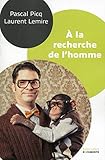 %C3%A0 La Recherche De L'homme