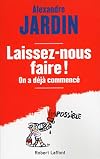 Laissez-nous faire !