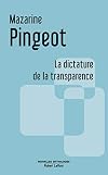 La dictature de la transparence (Nouvelles mythologies) (French Edition)