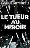 Le Tueur Au Miroir