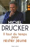 Il Faut Du Temps Pour Rester Jeune