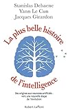 La Plus Belle Histoire De L'intelligence