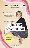 Faites votre glucose révolution