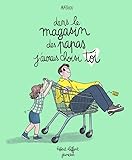 Dans le magasin des papas