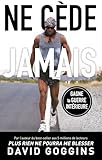 Ne cède jamais