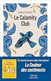 Le Calamity Club.