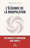 L'élégance de la manipulation