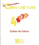 Le Nouveau Coin Lecture 4e Cm1 Cahier De Llve
